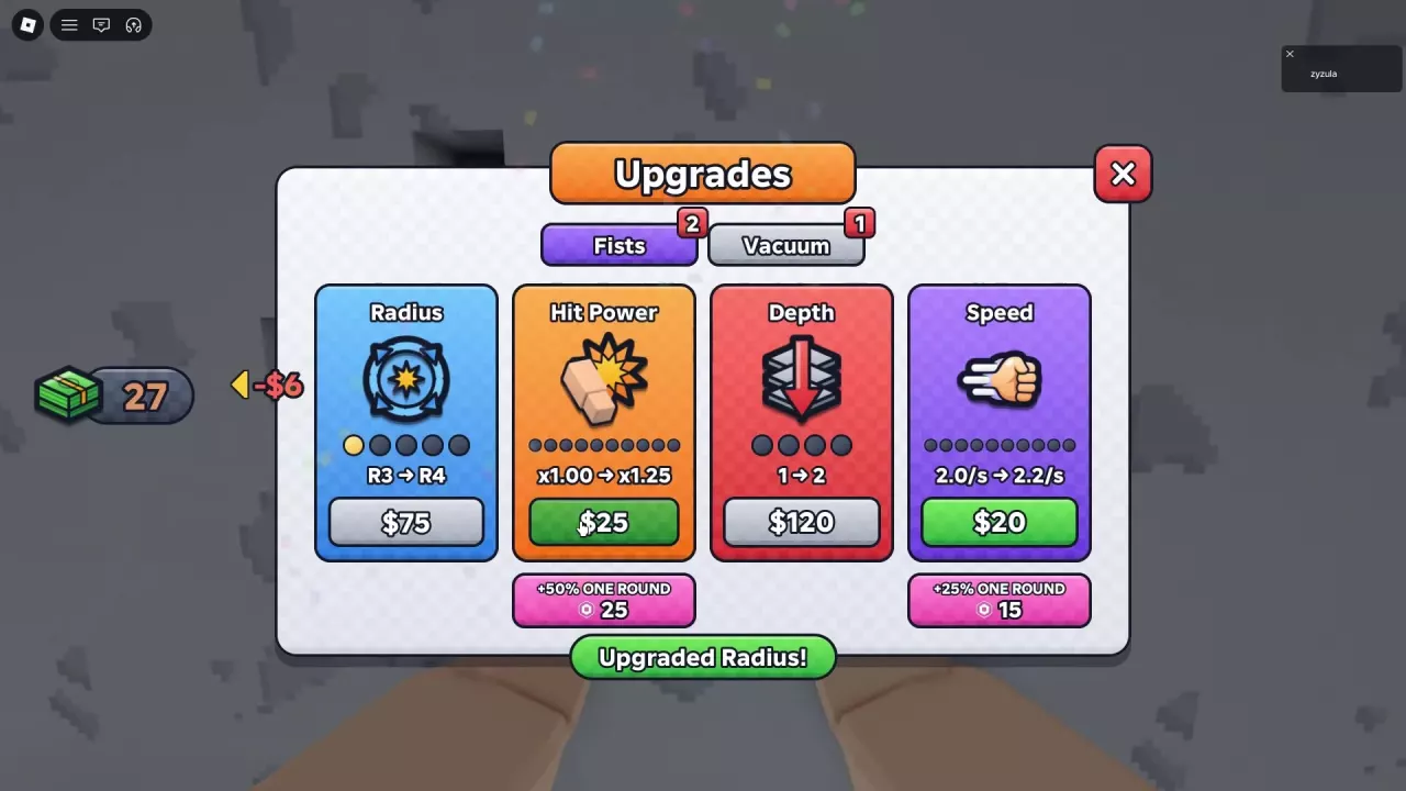 Fists upgrade menu with Radius, Hit Power, Depth, Speed, and a separate Vacuum tab.
